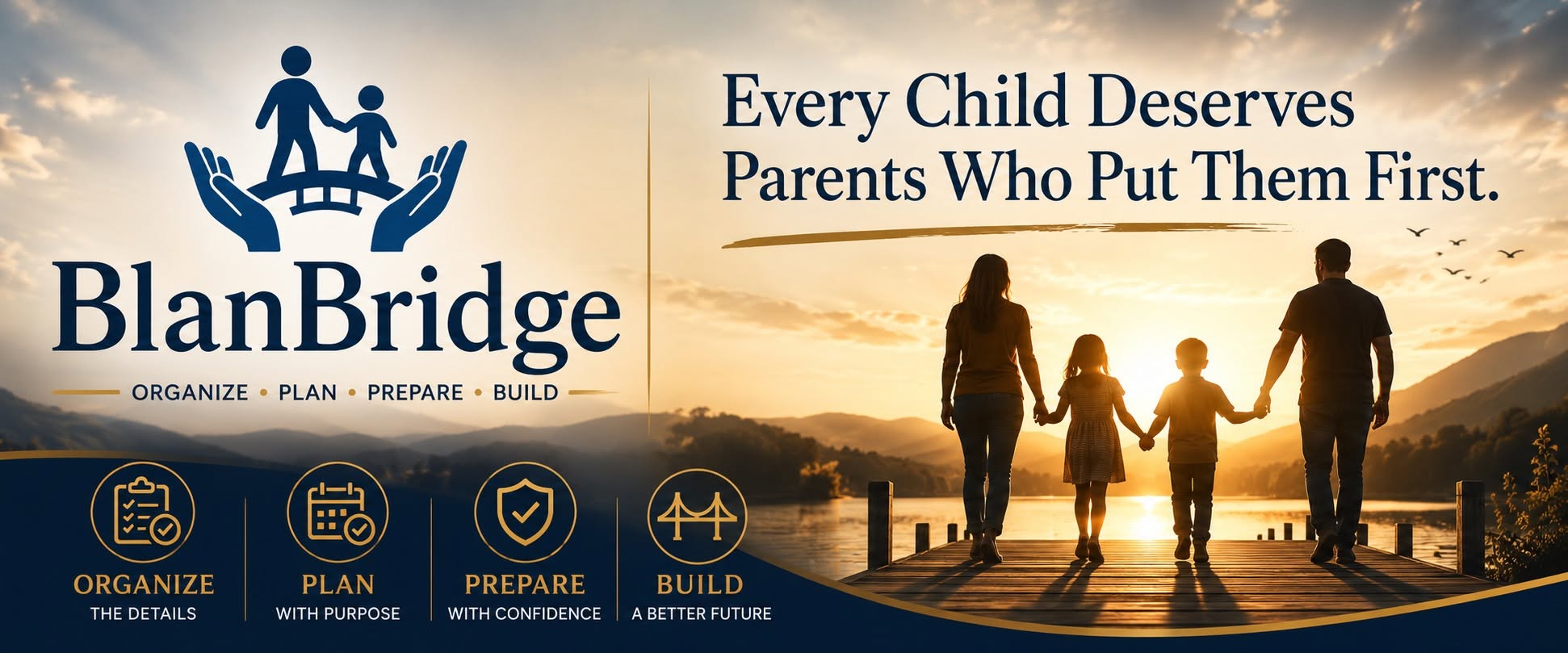 BlanBridge mission banner: Every Child Deserves Parents Who Put Them First
