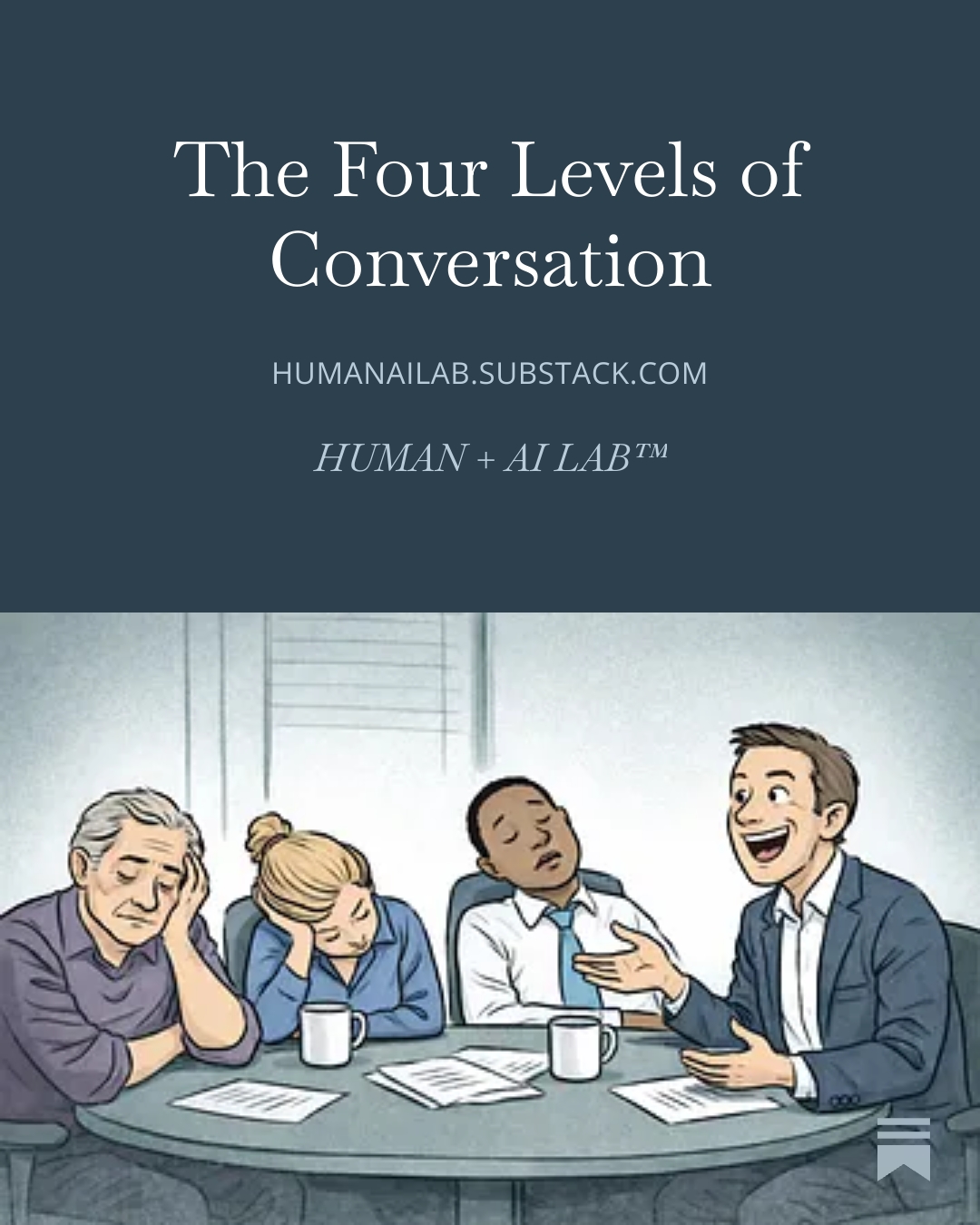 Editorial graphic titled The Four Levels of Conversation showing a meeting where one person talks and three listeners tune out